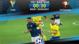 Soi kèo bóng đá Cadiz vs Osasuna 00h30 ngày 30/08/2021: Thế trận chặt chẽ - Sieukeo